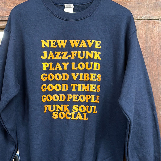 Funk soul social sweatshirt